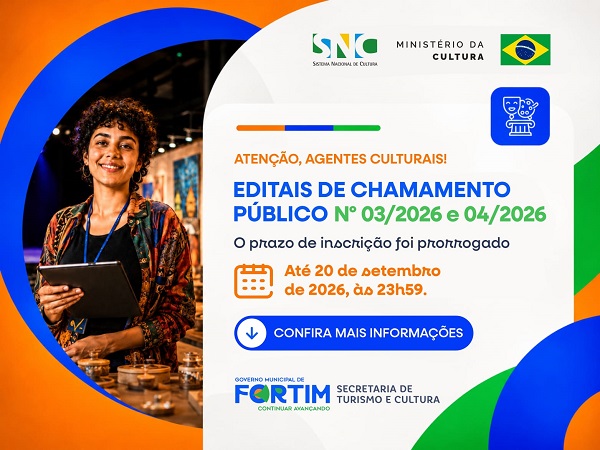 GOVERNO DE FORTIM PRORROGA INSCRIÇÕES DE EDITAIS CULTURAIS DA PNAB