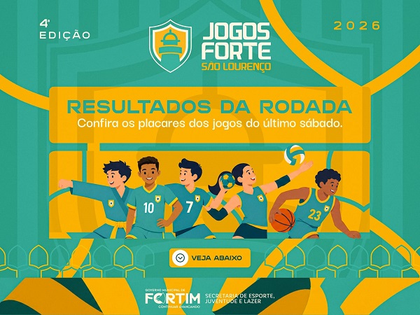 4ª EDIÇÃO DOS JOGOS FORTE SÃO LOURENÇO 2026: UM SUCESSO EM FORTIM!