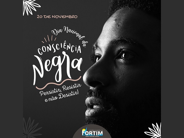 20 de novembro: Dia Nacional da Consciência Negra